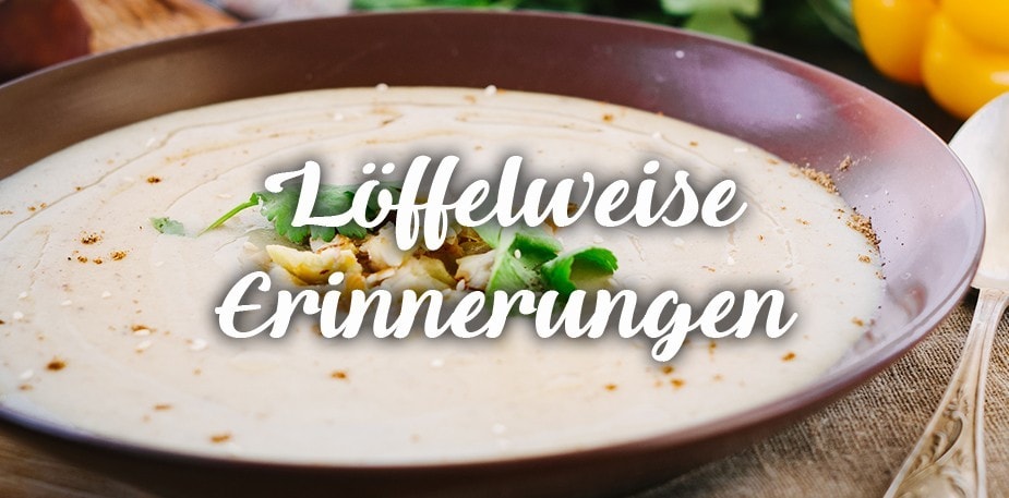 Wiederentdeckte Suppenklassiker